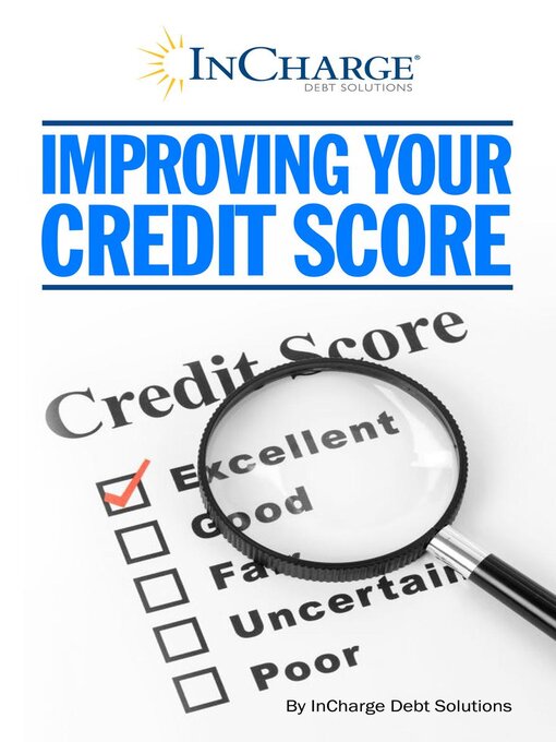Title details for Improving Your Credit Score by InCharge Debt Solutions - Available